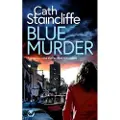 Joffe Books BLUE MURDER a gripping crime thriller filled with twists