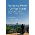 Oxford University Press Positioning Women in Conflict Studies