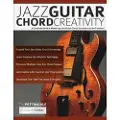 Fundamental Changes Ltd Jazz Guitar Chord Creativity