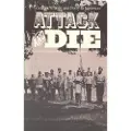 THE UNIVERSITY OF ALABAMA PRESS Attack and Die