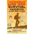 Muze Publishing The Prepper's Long-Term Survival Handbook & Off Grid Living