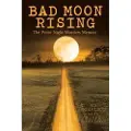Archway Publishing Bad Moon Rising