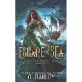 Independently Published Escape The Sea