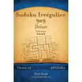 Snels, Nick Sudoku Irrégulier 9x9 Deluxe - Diabolique - Volume 23 - 468 Grilles