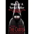 Lulu.com Mind of a Serial Killer: the Carver