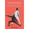 READ BOOKS Broadsword Fencing and Stick or Quarter-Staff Play - After the Latest European Practice Adopted in the Military Schools of France Italy and the United