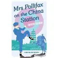 Duckworth Books Mrs Pollifax on the China Station (A Mrs Pollifax Mystery)