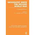 Taylor & Francis Ltd Geography Since the Second World War (RLE Social & Cultural Geography)