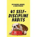 PKCS Media, Inc. 41 Self-Discipline Habits