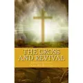 Createspace Independent Publishing Platform The Cross and Revival: Jonathan Edwards' Timeless Sermons on Revival of Souls