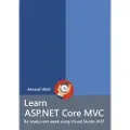 Lulu.com Learn ASP.NET Core - MVC and DI with .NET Core 1.1 using Visual Studio 2017