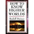 Smk Books How to Know Higher Worlds
