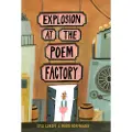 Groundwood Books Explosion at the Poem Factory