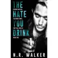 BlueHeart Press The Hate You Drink