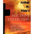 Bottom of the Hill Publishing Arthur W. Pink's Doctrine Collection