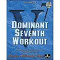 Jamey Aebersold Jazz Volume 84: Dominant Seventh Workout (with 2 Free Audio CDs)