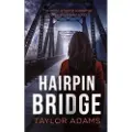 Joffe Books HAIRPIN BRIDGE the most gripping suspense thriller you will ever read