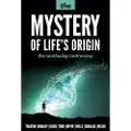 Discovery Institute The Mystery of Life's Origin