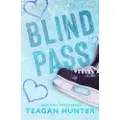 Teagan Hunter Blind Pass (Special Edition)