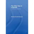 Taylor & Francis Ltd The Other Side of Language