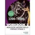 Hachette AQA GCSE History skills for Key Stage 3: Workbook 2 1700-2000