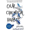 Hot Key Books Our Chemical Hearts