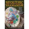 Inner Traditions Neolithic Shamanism