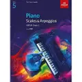 ASSOCIATED BOARD OF THE ROYAL SCHOOLS OF MUSIC Piano Scales & Arpeggios, ABRSM Grade 5