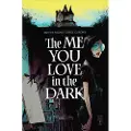 Image Comics The Me You Love In The Dark, Volume 1