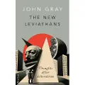 Gray, John The New Leviathans