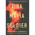 Soho Press Tina, Mafia Soldier
