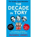 Boundless Publishing Group Ltd The Decade in Tory