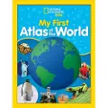 National Geographic Kids My First Atlas of the World