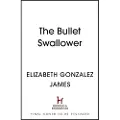 Hodder & Stoughton The Bullet Swallower
