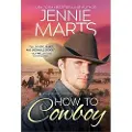 Sourcebooks How to Cowboy