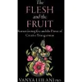 Womancraft Publishing The Flesh and the Fruit