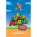 Viz Media, Subs. of Shogakukan Inc Super Mario Manga Mania