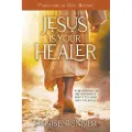 Harrison House Jesus is Your Healer