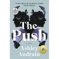 Penguin Random House The Push: A GMA Book Club Pick (a Novel)