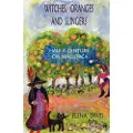 TRAFFORD PUBLISHING Witches, Oranges and Slingers