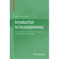 Birkhauser Introduction to Incompleteness