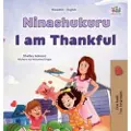 KidKiddos Books I am Thankful (Swahili English Bilingual Children's Book)