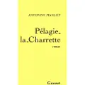 Grasset Pelagie La Charrette