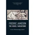 Jameson, Fredric The Hegel Variations