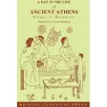 BLOOMSBURY A Day in the Life of Ancient Athens