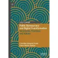 Springer International Publishing AG Public Bureaucracy and Digital Transformation