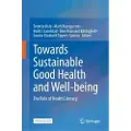 Springer International Publishing AG Towards Sustainable Good Health and Well-being