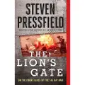 Pressfield, Steven The Lion's Gate: On the Front Lines of the Six Day War