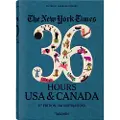 TASCHEN The New York Times 36 Hours. USA & Canada. 3rd Edition