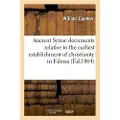 Hachette Livre Ancient Syriac Documents Relative to the Earliest Establishment of Christianity in Edessa (Éd.1864)
